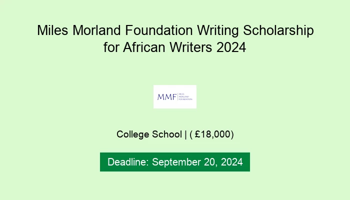 Miles Morland Foundation Writing Scholarship for African Writers 2024