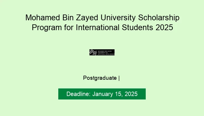 Mohamed Bin Zayed University Scholarship Program for International Students 2025