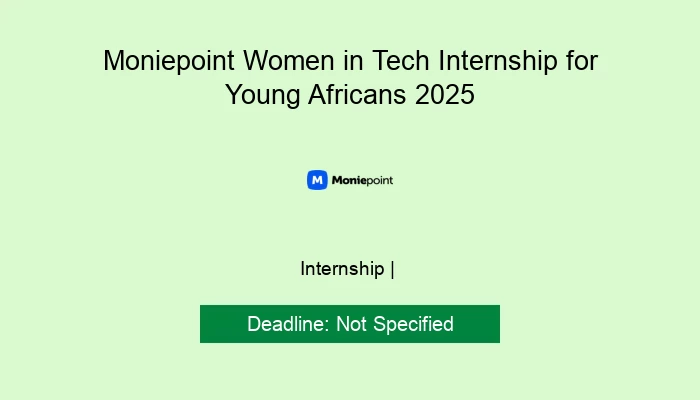 Moniepoint Women in Tech Internship for Young Africans 2025
