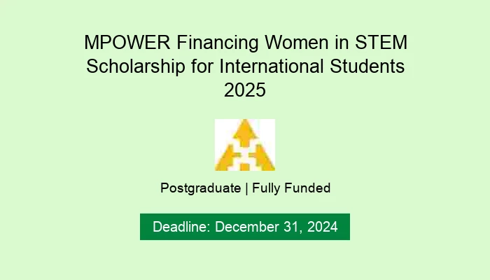 MPOWER Financing Women in STEM Scholarship for International Students 2025