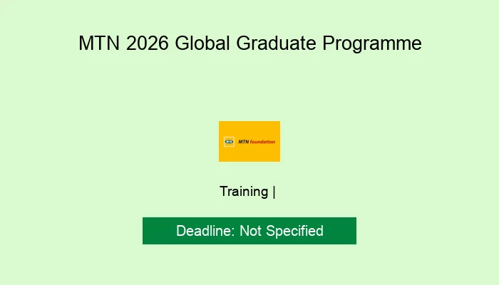 MTN 2026 Global Graduate Programme