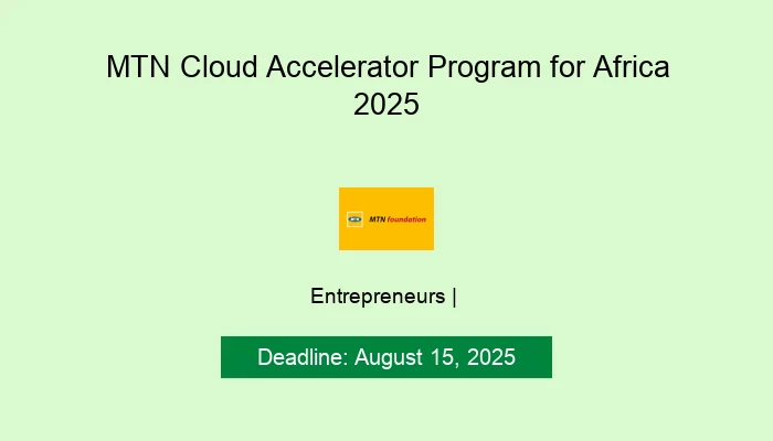 MTN Cloud Accelerator Program for Africa 2025