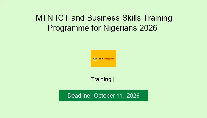 MTN ICT and Business Skills Training Programme for Nigerians 2026