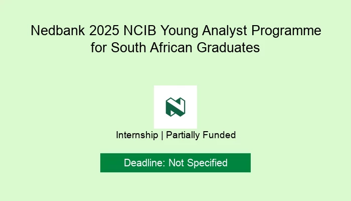 Nedbank 2025 NCIB Young Analyst Programme for South African Graduates
