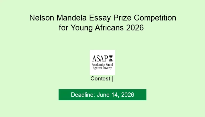 Nelson Mandela Essay Prize Competition for Young Africans 2026