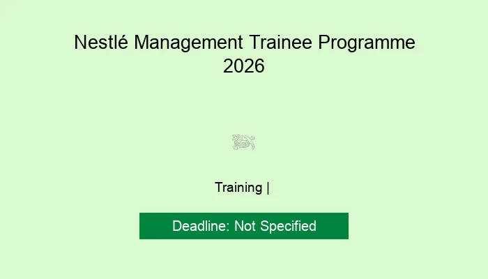 Nestlé Management Trainee Programme 2026