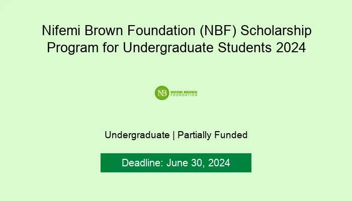 Nifemi Brown Foundation (NBF) Scholarship Program for Undergraduate Students 2024