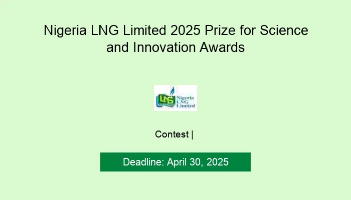 Nigeria LNG Limited 2025 Prize for Science and Innovation Awards