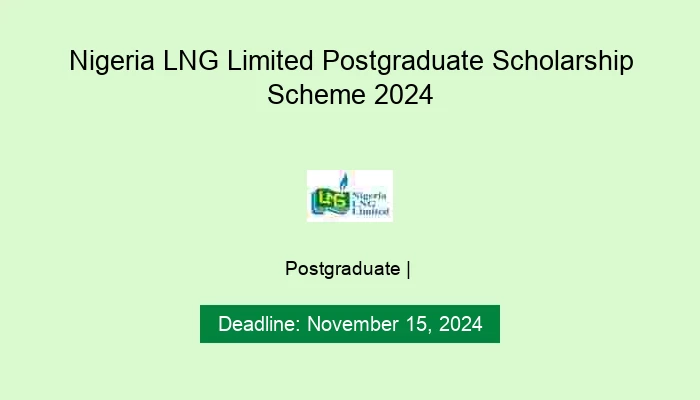 Nigeria LNG Limited Postgraduate Scholarship Scheme 2024