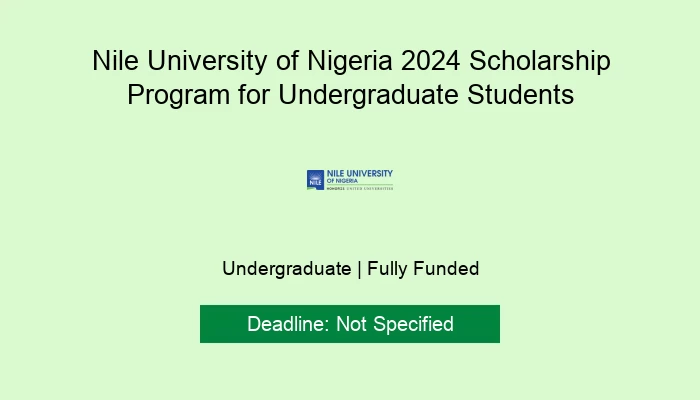 Nile University of Nigeria 2024 Scholarship Program for Undergraduate Students