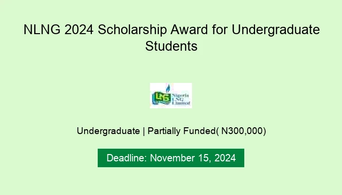 NLNG Scholarship Award for Undergraduate Students 2024
