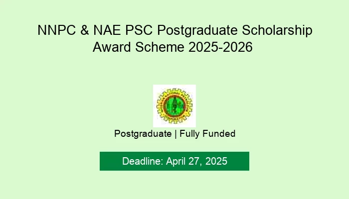 NNPC & NAE PSC Postgraduate Scholarship Award Scheme 2025-2026