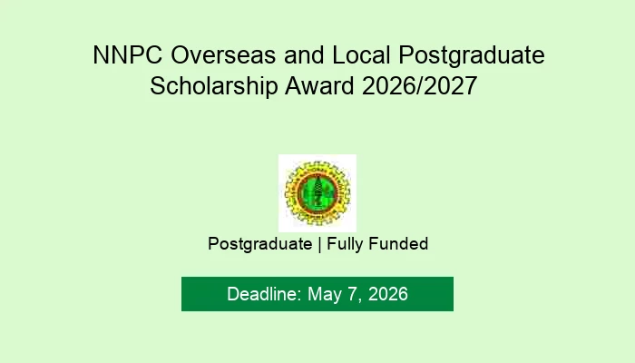 NNPC Overseas and Local Postgraduate Scholarship Award 2026/2027