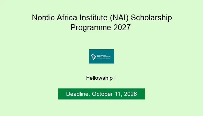Nordic Africa Institute (NAI) Scholarship Programme 2027