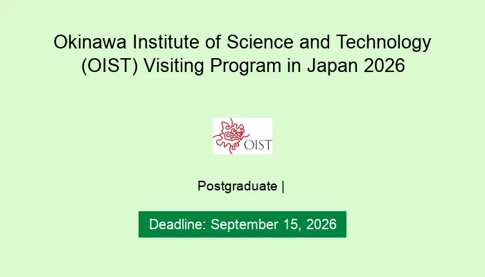 Okinawa Institute of Science and Technology (OIST) Visiting Program in Japan 2026