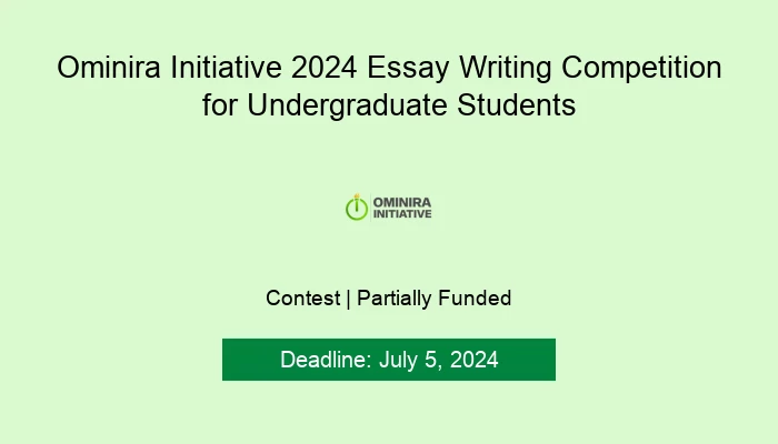 Ominira Initiative 2024 Essay Writing Competition for Undergraduate Students