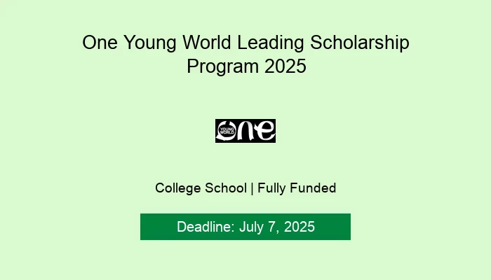 One Young World Leading Scholarship Program 2025