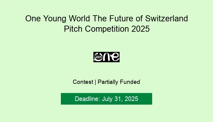 One Young World The Future of Switzerland Pitch Competition 2025