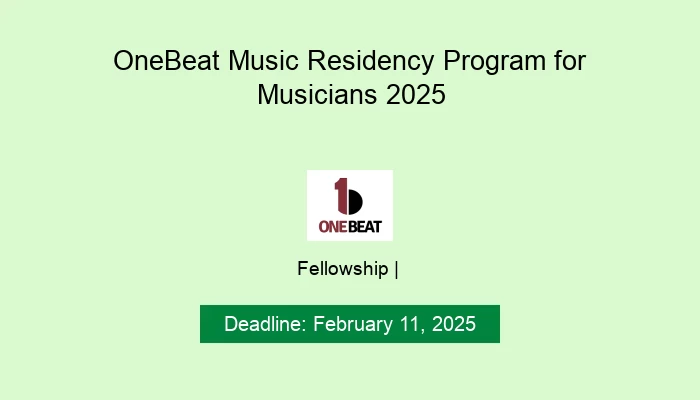 OneBeat Music Residency Program for Musicians 2025
