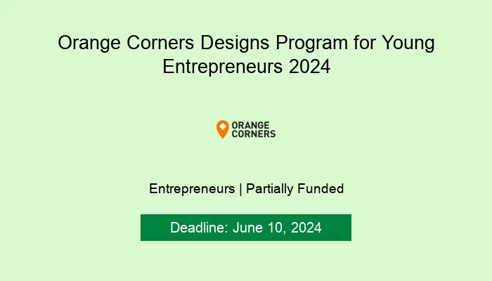 Orange Corners Designs Program for Young Entrepreneurs 2024