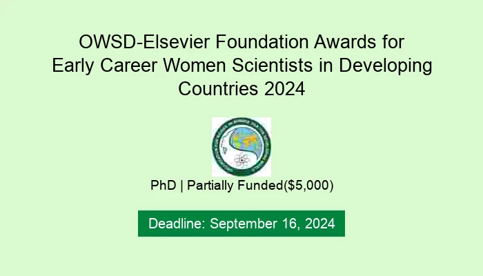 OWSD-Elsevier Foundation Awards for Early Career Women Scientists in Developing Countries 2025
