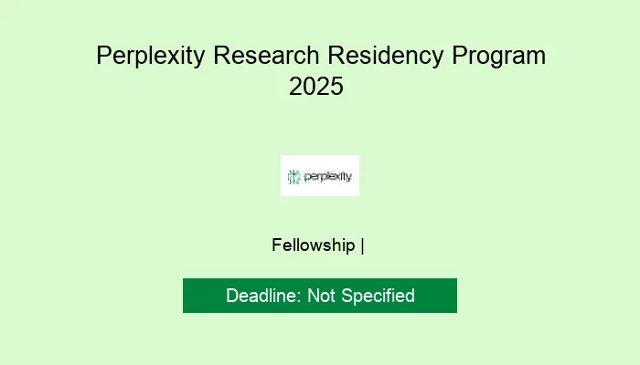 Perplexity Research Residency Program 2025