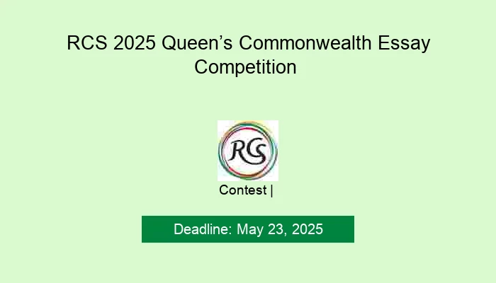 RCS 2025 Queen’s Commonwealth Essay Competition