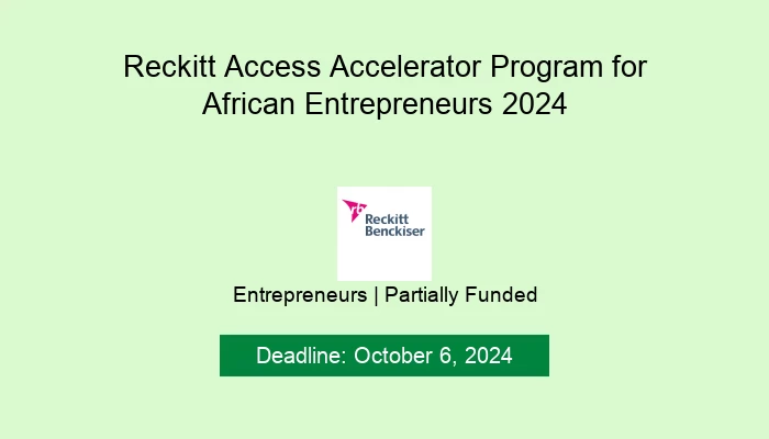 Reckitt Access Accelerator Program for African Entrepreneurs 2024