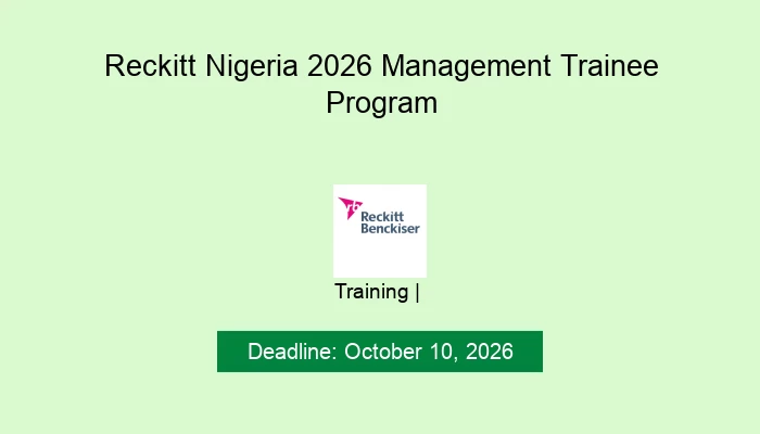 Reckitt Nigeria 2026 Management Trainee Program
