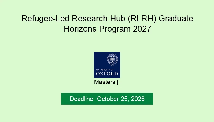 Refugee-Led Research Hub (RLRH) Graduate Horizons Program 2027