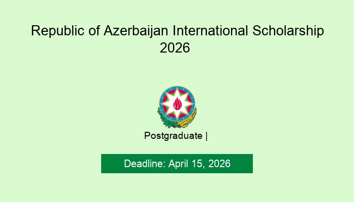 Republic of Azerbaijan International Scholarship 2026