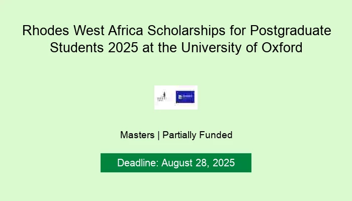 Rhodes West Africa Scholarships for Postgraduate Students 2025 at the University of Oxford