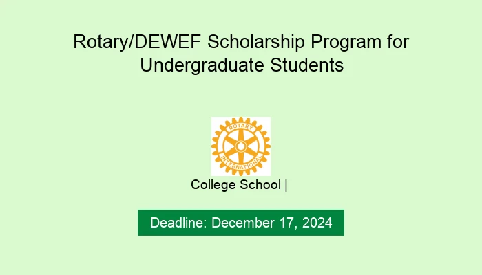 Rotary/DEWEF Scholarship Program for Undergraduate Students
