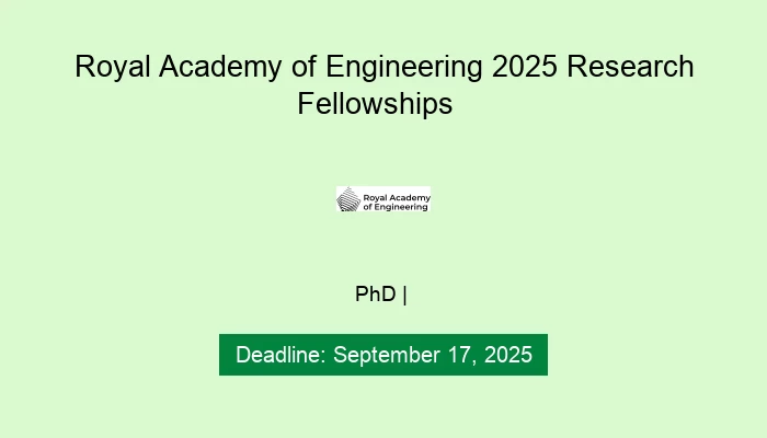 Royal Academy of Engineering 2025 Research Fellowships