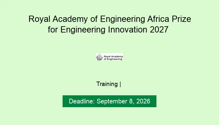 Royal Academy of Engineering Africa Prize for Engineering Innovation 2027