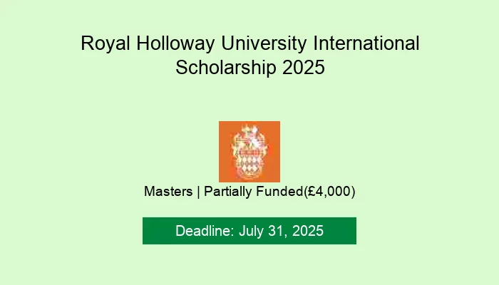Royal Holloway University International Scholarship 2025