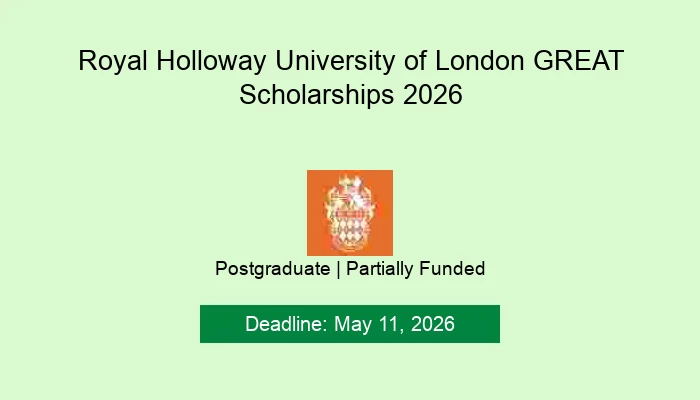 Royal Holloway University of London GREAT Scholarships 2026