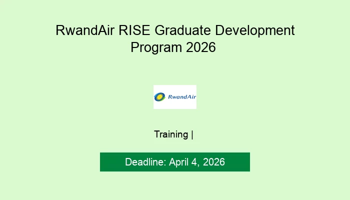 RwandAir RISE Graduate Development Program 2026