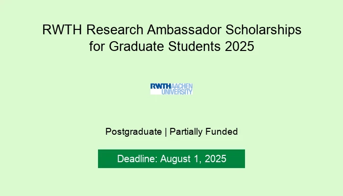 RWTH Research Ambassador Scholarships for Graduate Students 2025