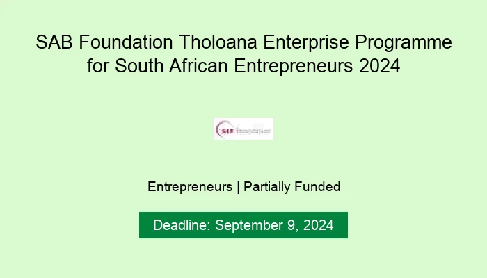 SAB Foundation Tholoana Enterprise Programme for South African Entrepreneurs 2024