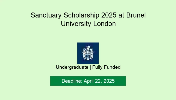 Sanctuary Scholarship 2025 at Brunel University London