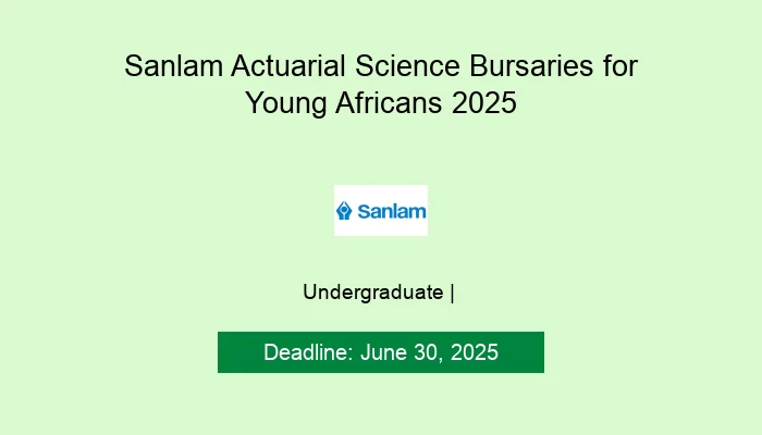 Sanlam Actuarial Science Bursaries for Young Africans 2025