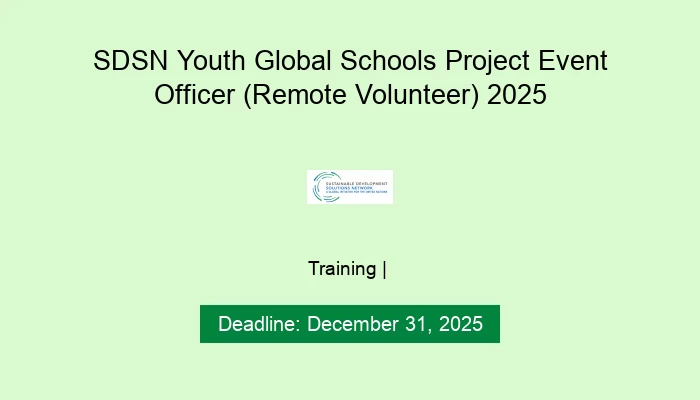 SDSN Youth Global Schools Project Event Officer (Remote Volunteer) 2025