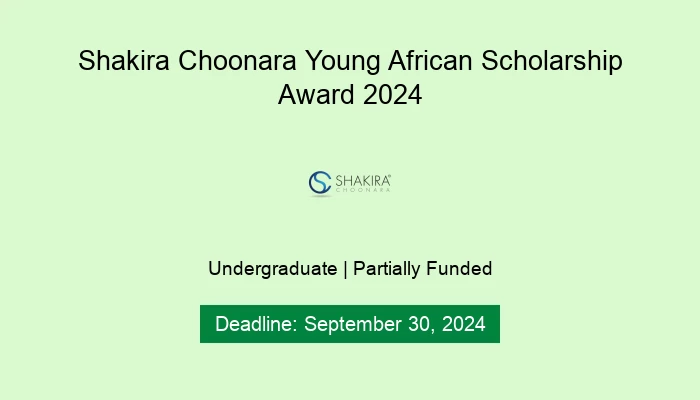 Shakira Choonara Young African Scholarship Award 2024