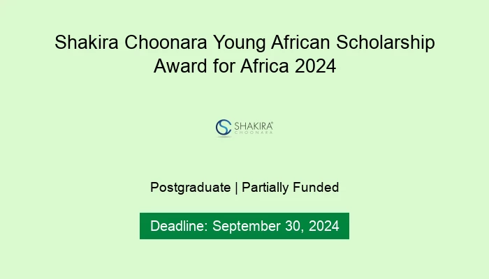 Shakira Choonara Young African Scholarship Award for Africa 2024