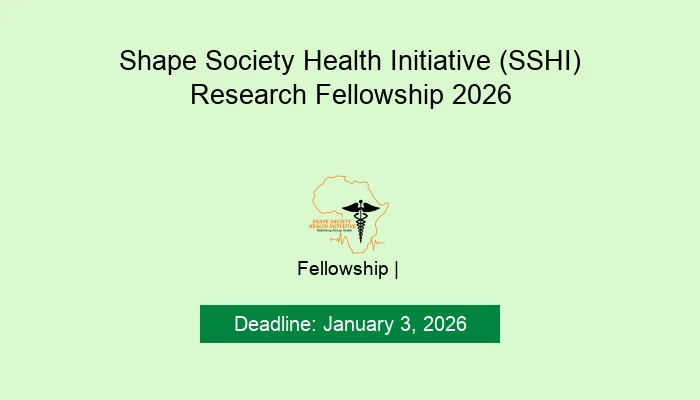 Shape Society Health Initiative (SSHI) Research Fellowship 2026