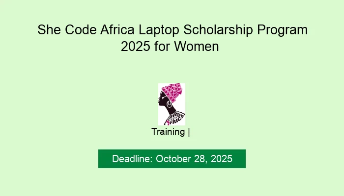 She Code Africa Laptop Scholarship Program 2025 for Women