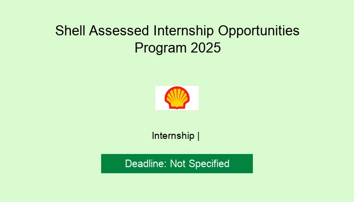 Shell Assessed Internship Opportunities Program 2025