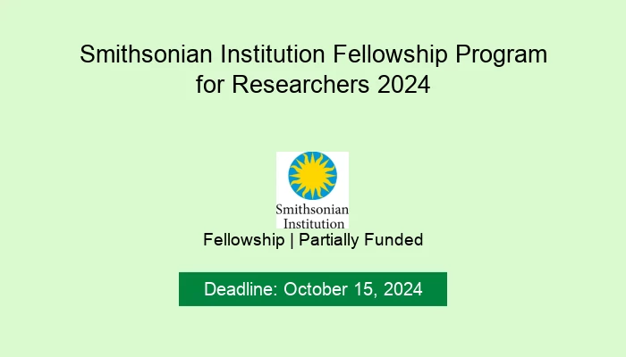 Smithsonian Institution Fellowship Program for Researchers 2024