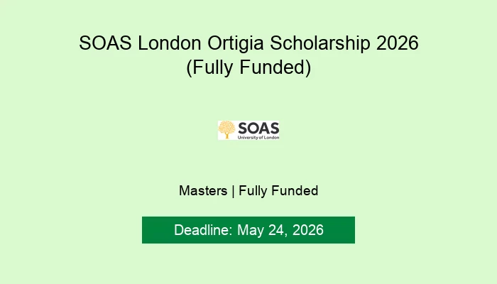 SOAS London Ortigia Scholarship 2026 (Fully Funded)